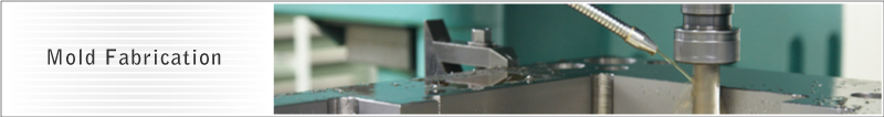 Mold Fabrication｜NEXUS